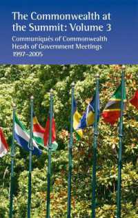 The Commonwealth at the Summit, Volume 3 : Communiqués of Commonwealth Heads of Government Meetings 1997-2005 (The Commonwealth at the Summit)