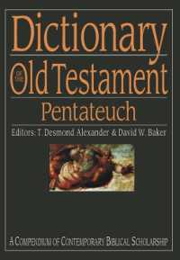 Dictionary of the Old Testament: Pentateuch : A Compendium of Contemporary Biblical Scholarship (Black Dictionaries)