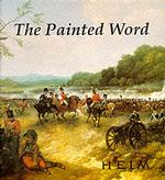 The Painted Word : British History Painting, 1750-1830