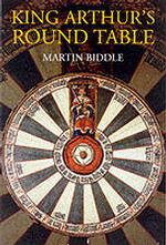 アーサー王の円卓<br>King Arthur's Round Table : An Archaeological Investigation