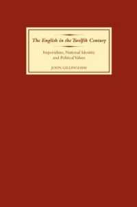 The English in the Twelfth Century : Imperialism, National Identity and Political Values