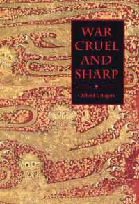 War Cruel and Sharp : English Strategy under Edward III, 1327-1360 (Warfare in History)