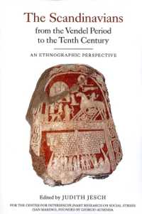 The Scandinavians from the Vendel Period to the Tenth Century : An Ethnographic Perspective (Studies in Historical Archaeoethnology)