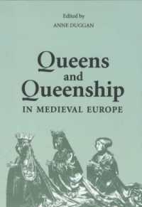 中世ヨーロッパの女王<br>Queens and Queenship in Medieval Europe : Proceedings of a Conference held at King's College London, April 1995