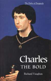 Charles the Bold : The Last Valois Duke of Burgundy