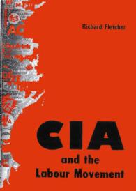 The CIA and the Labout Movement