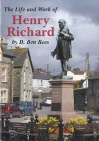 Life and Work of Henry Richard, the