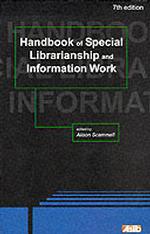Handbook of Special Librarianship and Information Management