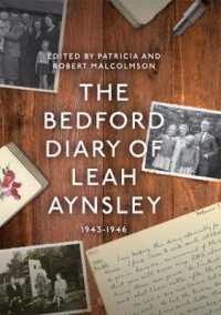 The Bedford Diary of Leah Aynsley, 1943-1946 (Publications Bedfordshire Hist Rec Soc)