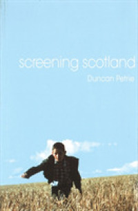 Screening Scotland (Distributed for the British Film Institute)
