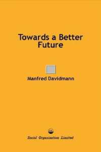 Towards a Better Future