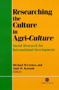 農業の文化：国際開発のための社会調査<br>Researching the Culture in Agri-Culture : Social Research for International Agricultural Development