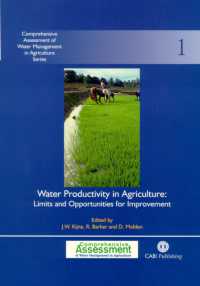 Water Productivity in Agriculture : Limits and Opportunities for Improvement (Comprehensive Assessment of Water Management in Agriculture Series)