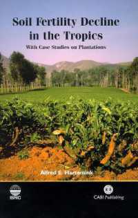 Soil Fertility Decline in the Tropics : With Case Studies on Plantations