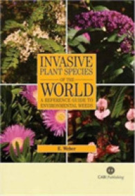 Invasive Plant Species of the World : A Reference Guide to Environmental Weeds