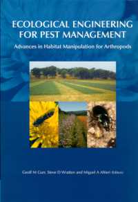 Ecological Engineering for Pest Management : Advances in Habitat Manipulation for Arthropods