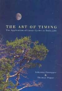 The Art of Timing : The Application of Lunar Cycles in Daily Life
