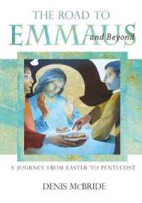 The Road to Emmaus and Beyond : A Journey from Easter to Pentecost （5TH）