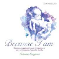 Because I am : Christian accompaniment through the experience of a pre-birth diagnosis of a possible disability