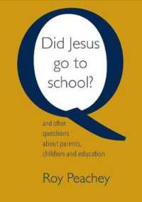 Did Jesus go to School? : and other questions about parents, children and education