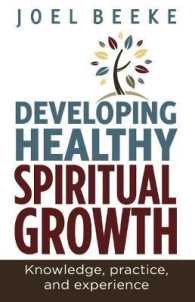 Developing Healthy Spiritual Growth : Knowledge， Practice and Experien
