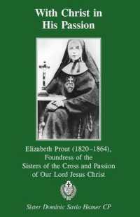 With Christ in His Passion : Elizabeth Prout