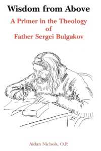 Wisdom from above : A Primer in the Theology of Father Sergei Bulgakor