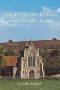 Highways and Byways : Discovering Catholic England