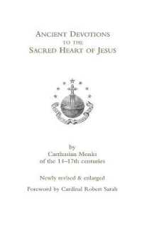 Ancient Devotions to the Sacred Heart of Jesus : by Carthusian monks of the 14-17th centuries