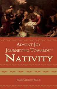 Advent Joy : The Journeying Towards the Nativity