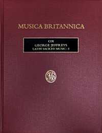 George Jeffreys: Latin Sacred Music: I (Musica Britannica)
