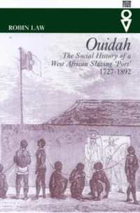Ouidah : The Social History of a West African Slaving Port 1727-1892 (Western African Studies)