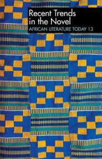 ALT 13 Recent Trends in the Novel: African Literature Today : A review (African Literature Today)