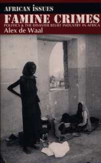 Famine Crimes : Politics and the Disaster Relief Industry in Africa (African Issues)