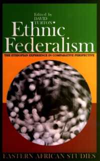 Ethnic Federalism : The Ethiopian Experience in Comparative Perspective (Eastern African Studies)