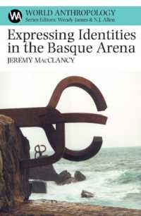 Expressing Identities in the Basque Arena (World Anthropology)