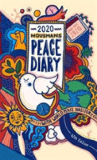 Housmans Peace Diary 2020 : with World Peace Directory (Housmans Peace Diaries)