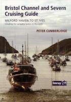 Bristol Channel and River Severn Cruising Guide -- Paperback / softback