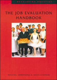 Job Evaluation Handbook (Developing Practice) -- Paperback