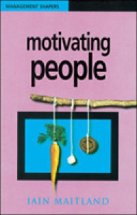 Motivating People (Management Shapers) -- Paperback （New ed）