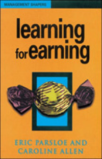 Learning for Earning (Management Shapers) -- Paperback