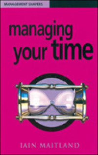 Managing Your Time (Management Shapers) -- Paperback