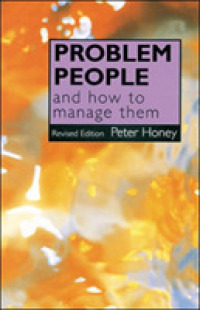Problem People : And How to Deal with Them -- Paperback （2 Rev ed）
