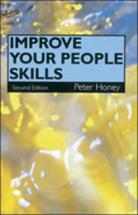 Improve Your People Skills -- Paperback （3 Rev ed）