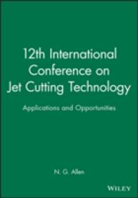 12th International Conference on Jet Cutting Technology (Bhr Group Conference S.) -- Hardback （ILLUSTRATE）