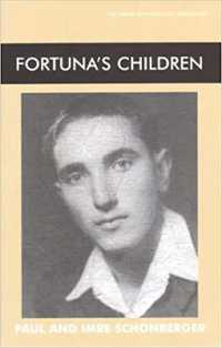 Fortuna's Children (Library of Holocaust Testimonies)