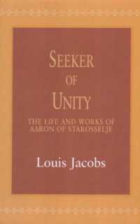 Seeker of Unity : The Life and Works of Aaron of Starosselje