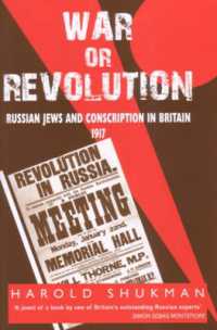 War or Revolution : Russian Jews and Conscription in Britain, 1917
