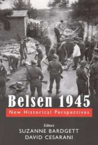 Belsen 1945 : New Historical Perspectives