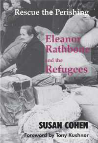 Rescue the Perishing : Eleanor Rathbone and the Refugees
